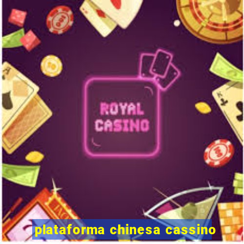 plataforma chinesa cassino